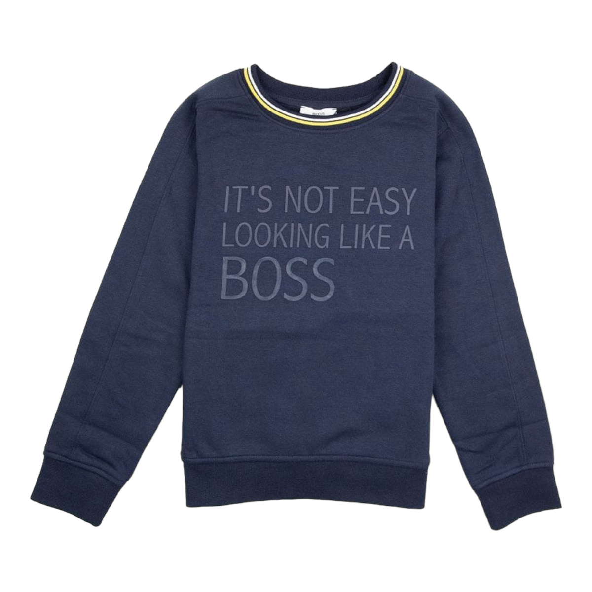Hugo Boss Kid's It's Not Easy Looking Like A Boss Sweatshirt